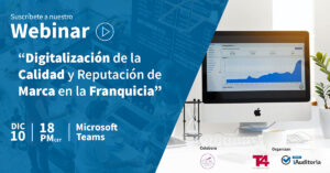 Webinario: Digitalización de la calidad y reputación de la marca en la franquicia